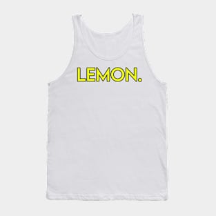 Lemon word citrus fruit yellow sour design Tank Top